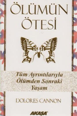 Ölümün Ötesi - Akaşa Yayınları