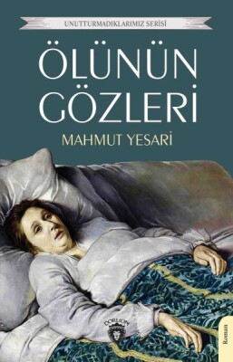 Ölünün Gözleri - Dorlion Yayınları