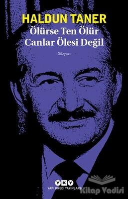 Ölürse Ten Ölür Canlar Ölesi Değil - 1