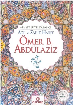 Ömer B. Abdülaziz - Ensar Neşriyat