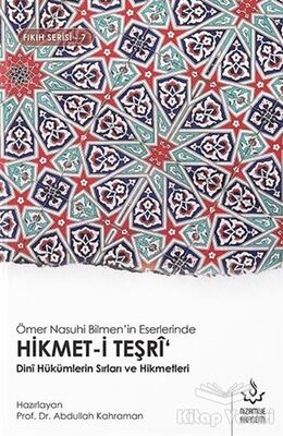 Ömer Nasuhi Bilmen'in Eserlerinde Hikmet-i Teşri - 1