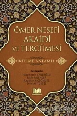 Ömer Nesefi Akaidi ve Tercümesi - Kitap Kalbi Yayıncılık