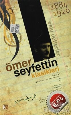 Ömer Seyfettin Klasikleri - Eski Defterler - 1