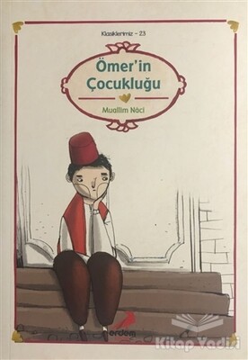 Ömer’in Çocukluğu - Erdem Yayınları