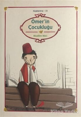 Ömer’in Çocukluğu - 1