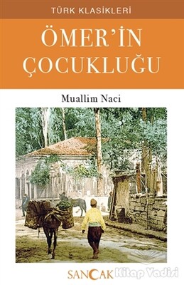 Ömer’in Çocukluğu - Sancak Yayınları