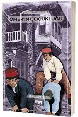 Ömerin Çocukluğu - Mirhan Kitap