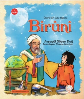 Ömer'le Bir Kutu Macera: Bîrûnî - Kaşif Çocuk Yayınları