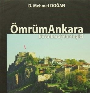 Ömrüm Ankara Bir Ankara Şehrengizi - 1