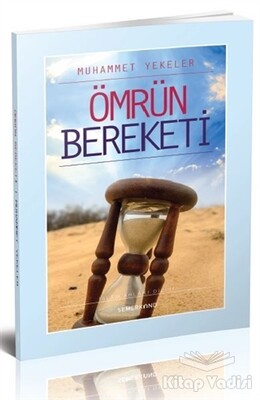 Ömrün Bereketi - Semerkand Yayınları