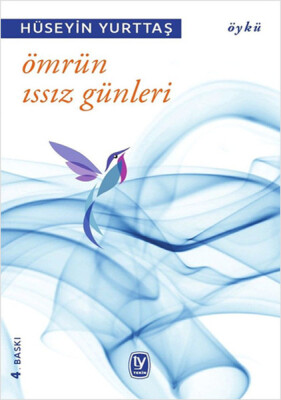 Ömrün Issız Günleri - Tekin Yayınevi