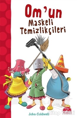 Om’un Maskeli Temizlikçileri - Martı Yayınları