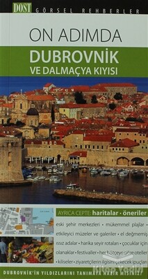 On Adımda Dubrovnik ve Dalmaçya Kıyısı - Dost Kitabevi Yayınları