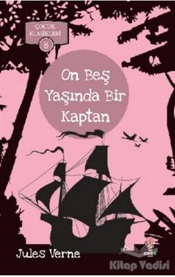 On Beş Yaşında Bir Kaptan - Çocuk Klasikleri 8 - 1