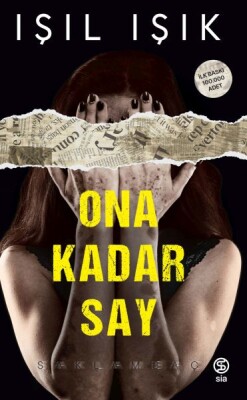 Ona Kadar Say (Ciltli) - Sia Kitap