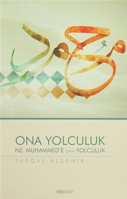 Ona Yolculuk - 1