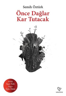 Önce Dağlar Kar Tutacak - Varlık Yayınları