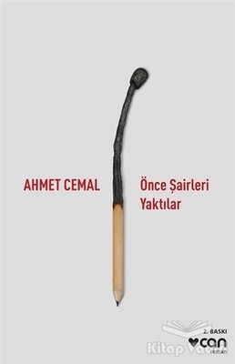 Önce Şairleri Yaktılar - Can Sanat Yayınları