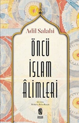 Öncü İslâm Âlimleri - İnsan Yayınları