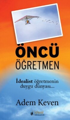 Öncü Öğretmen - İdeal Kültür Yayıncılık