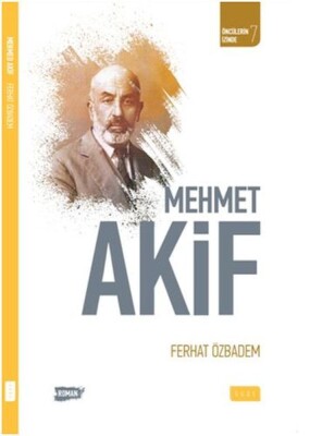 Öncülerin İzinde 7 - Mehmet Akif - Sude Yayınları