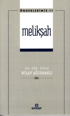 Önderlerimiz 11 - Melikşah - 1