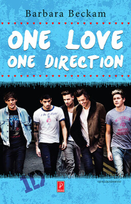 One Love One Direction - Pena Yayınları