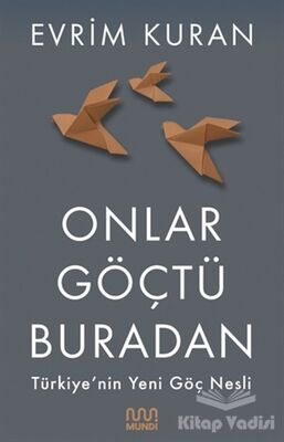 Onlar Göçtü Buradan - 1