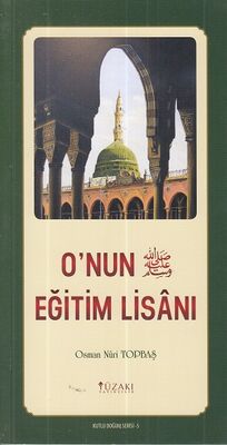 O'nun Eğitim Lisanı - Kutlu Doğum Serisi 5 - 1