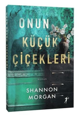 Onun Küçük Çiçekleri - Artemis Yayınları