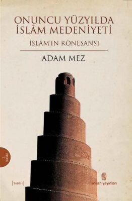 Onuncu Yüzyılda İslam Medeniyeti - 1