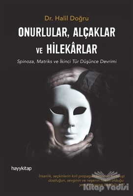 Onurlular, Alçaklar ve Hilekarlar - Hayy Kitap