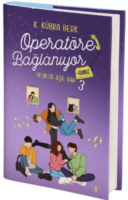 Operatöre Bağlanıyorsunuz 3 - Ufukta Aşk Var - Ciltli - Artemis Yayınları