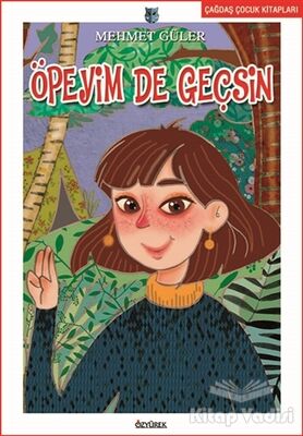 Öpeyim De Geçsin - 1