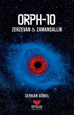 ORPH-10 Zerzevan - Zamansallık - Efsus Yayınları