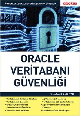 Oracle Veritabanı Güvenliği - Abaküs Yayınları