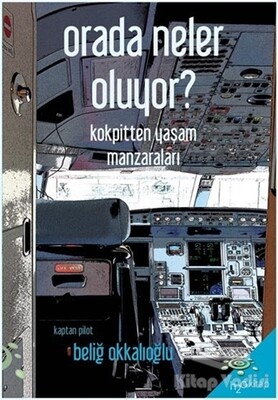 Orada Neler Oluyor? - h2o Kitap