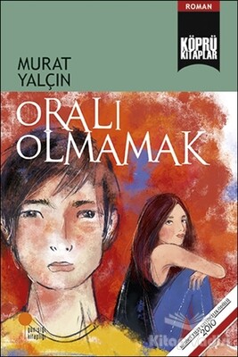 Oralı Olmamak - Günışığı Kitaplığı