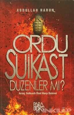 Ordu Suikast Düzenler mi? - 1