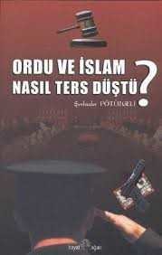 Ordu Ve İslam Nasıl Ters Düştü -1 - 1