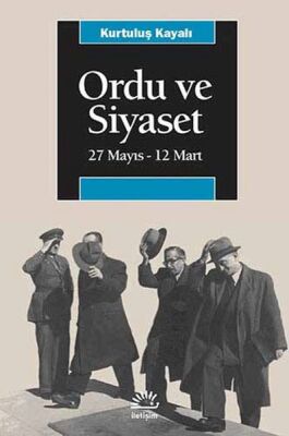 Ordu Ve Siyaset 27 Mayıs-12 Mart - 1