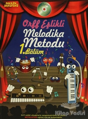 Orff Eşlikli Melodika Metodu 1. Bölüm - Porte Müzik Eğitim Merkezi