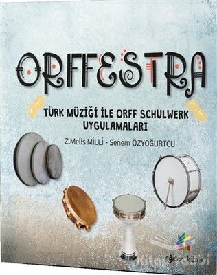 Orffestra - Eğiten Kitap