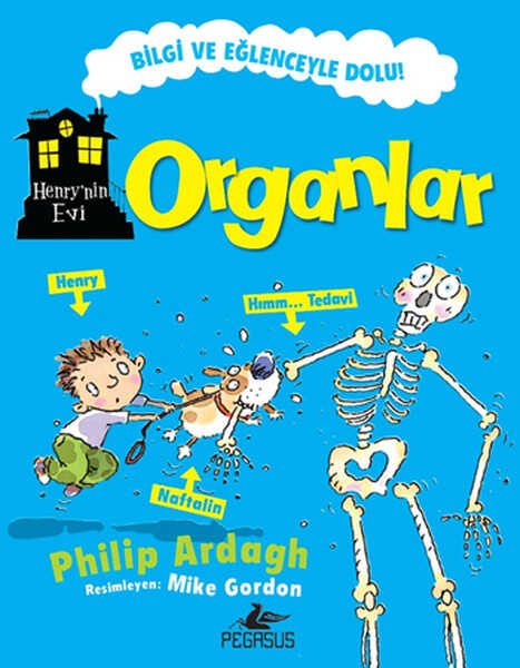 Pegasus Yayınları - Organlar / Henry'nin Evi