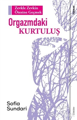 Orgazmdaki Kurtuluş - Sola Unitas