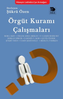 Örgüt Kuramı Çalışmaları - İmge Kitabevi Yayınları