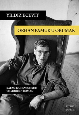 Orhan Pamuk’u Okumak - Everest Yayınları