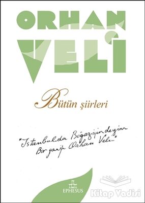 Orhan Veli - Bütün Şiirleri - 1