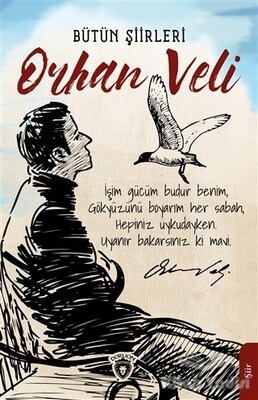 Orhan Veli Bütün Şiirleri - Dorlion Yayınları