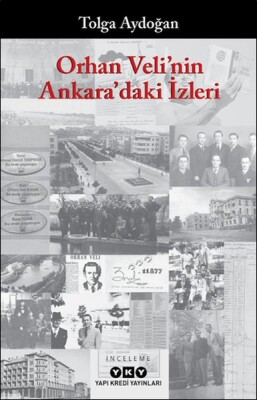 Orhan Veli'nin Ankara'daki İzleri - Yapı Kredi Yayınları
